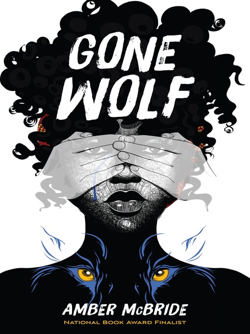 Title details for Gone Wolf by Amber McBride - Wait list
